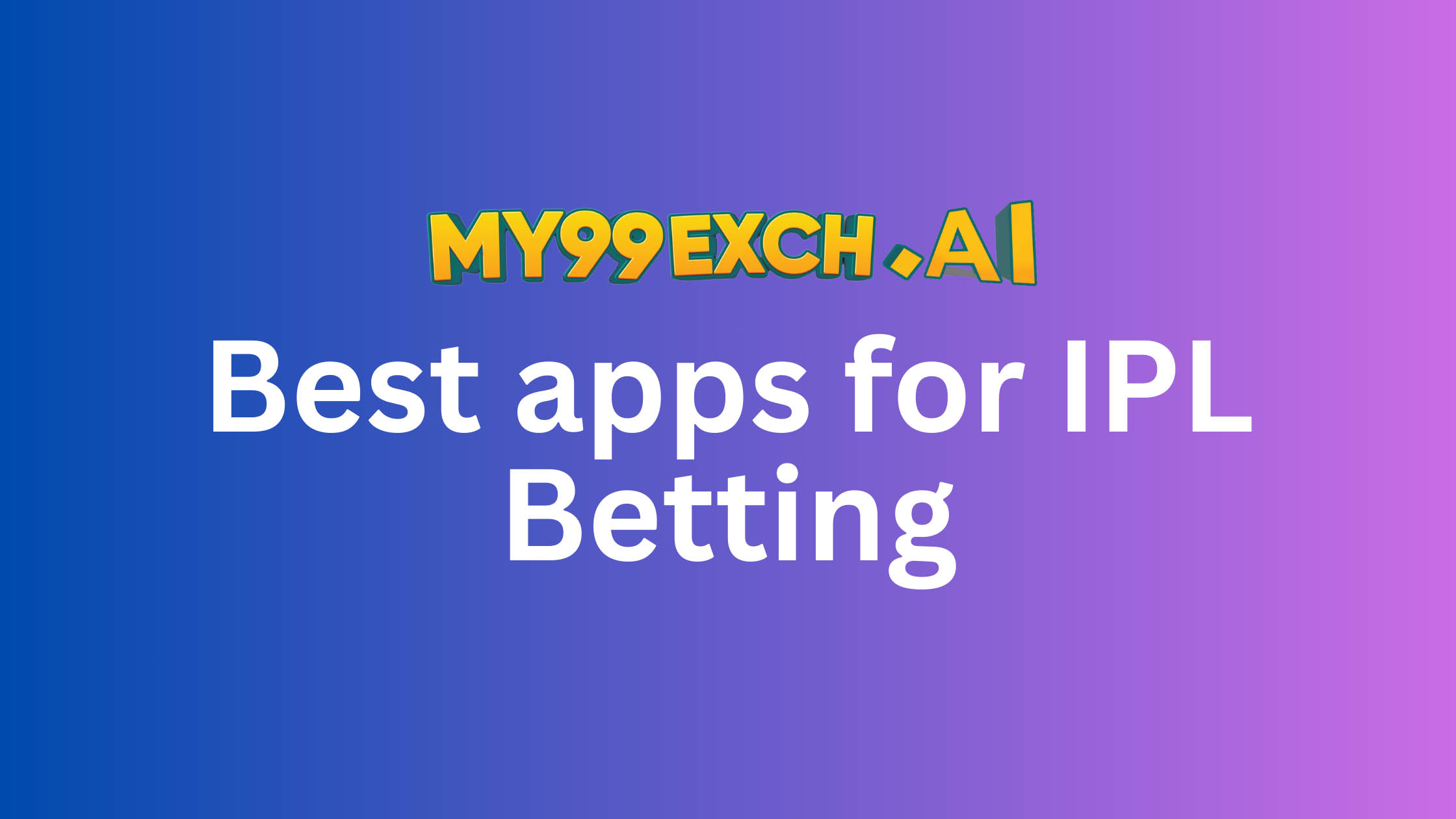 Best Apps for IPL Betting