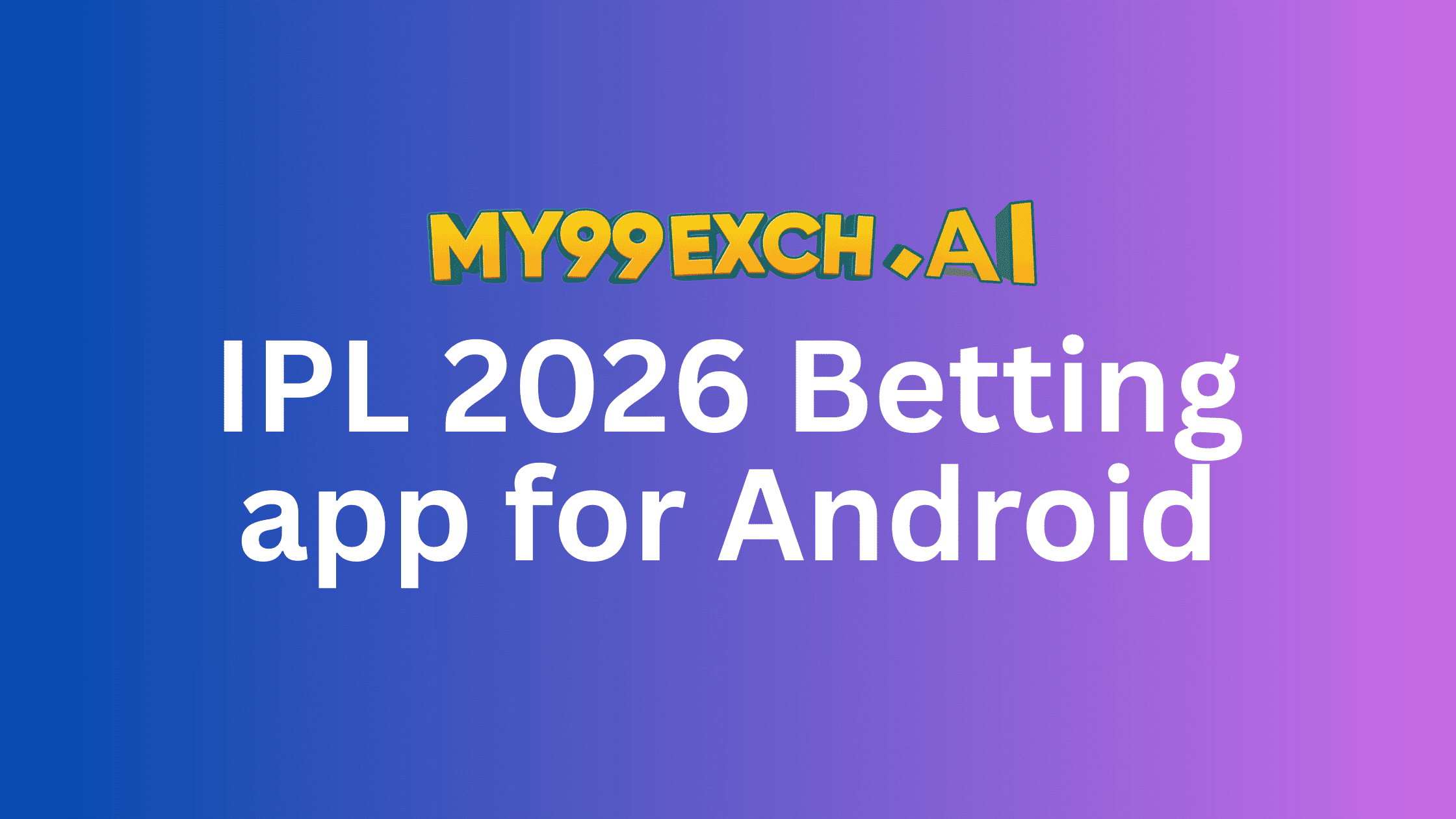 IPL 2026 Betting app for Android