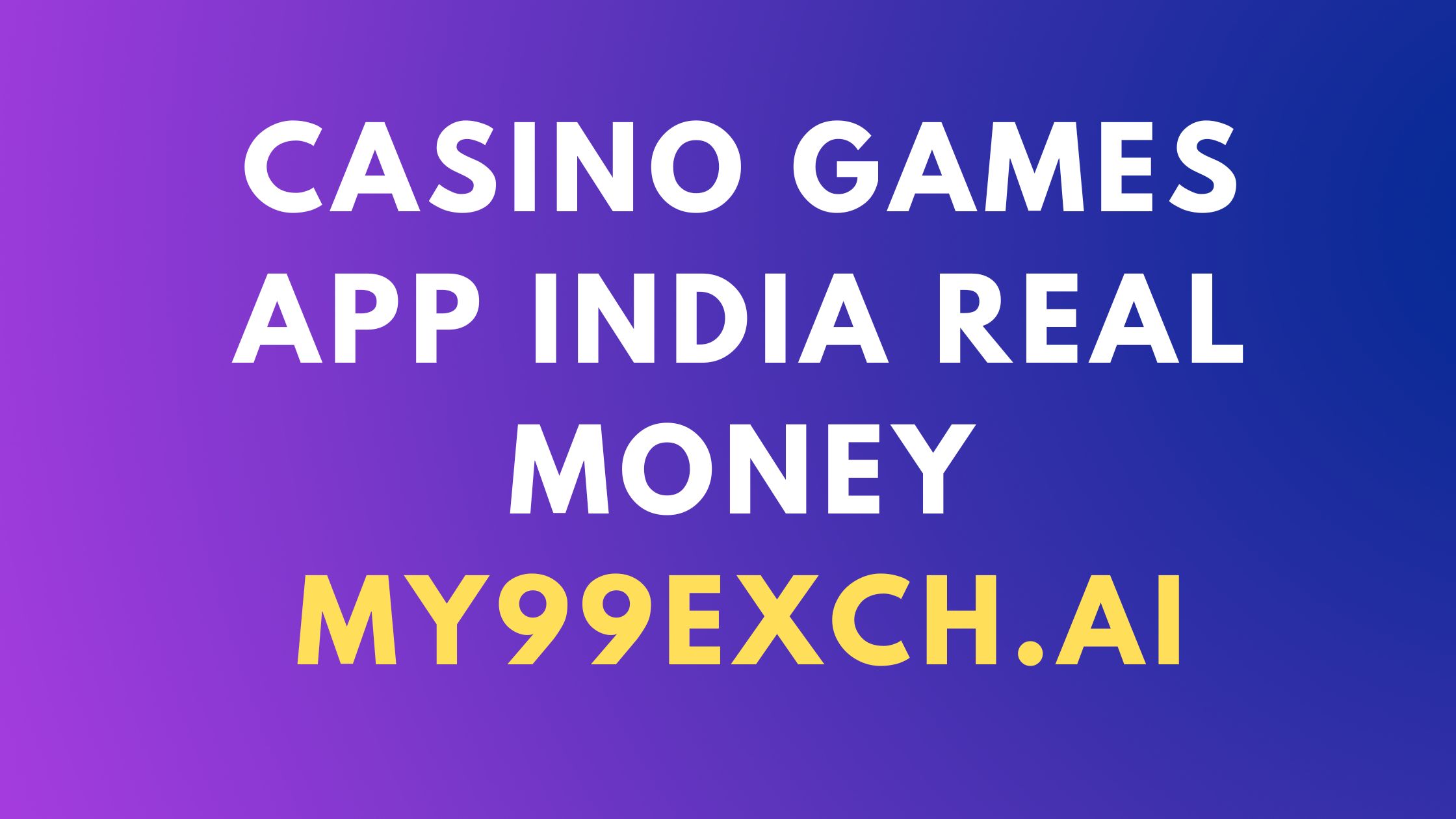 casino games app India real money
