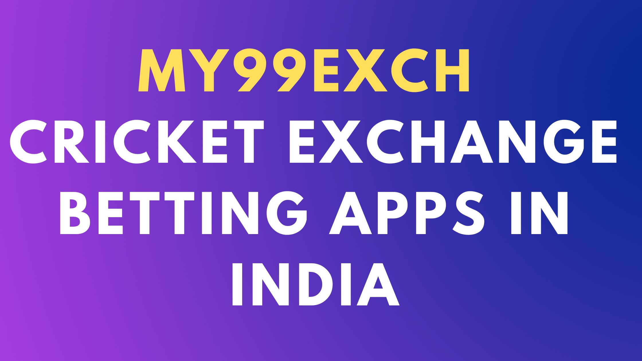 cricket exchange betting apps in india