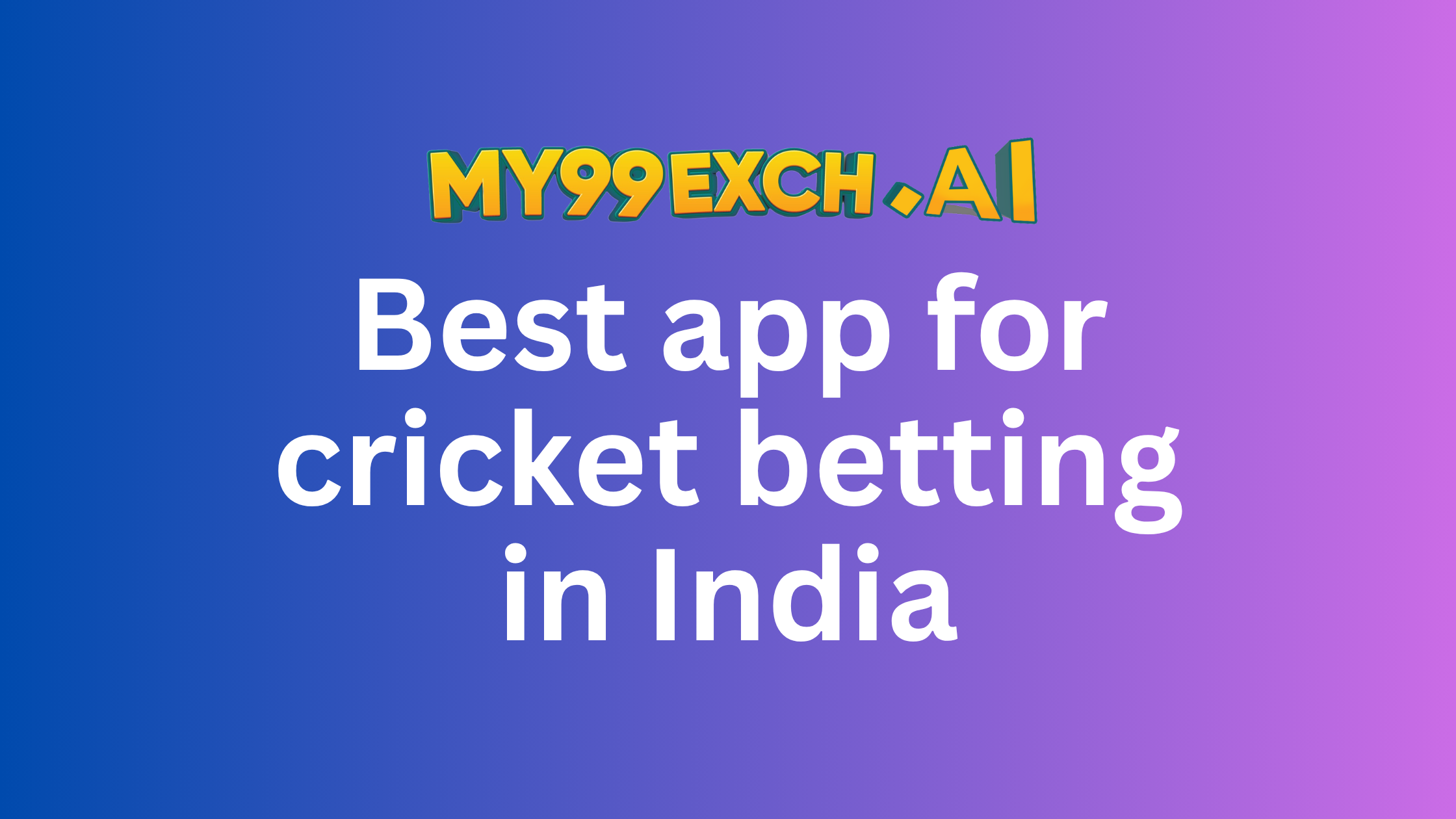 Best app for cricket betting in India